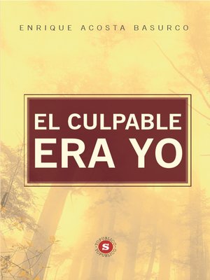 cover image of El culpable era yo
